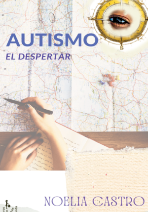 Autismo. El Despertar.