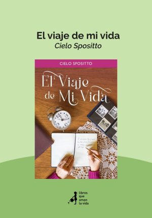 El Viaje de mi Vida